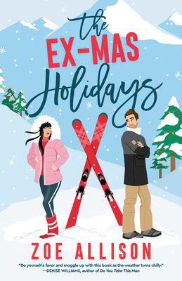 The Ex-Mas Holidays - by Zoe Allison (Paperback)