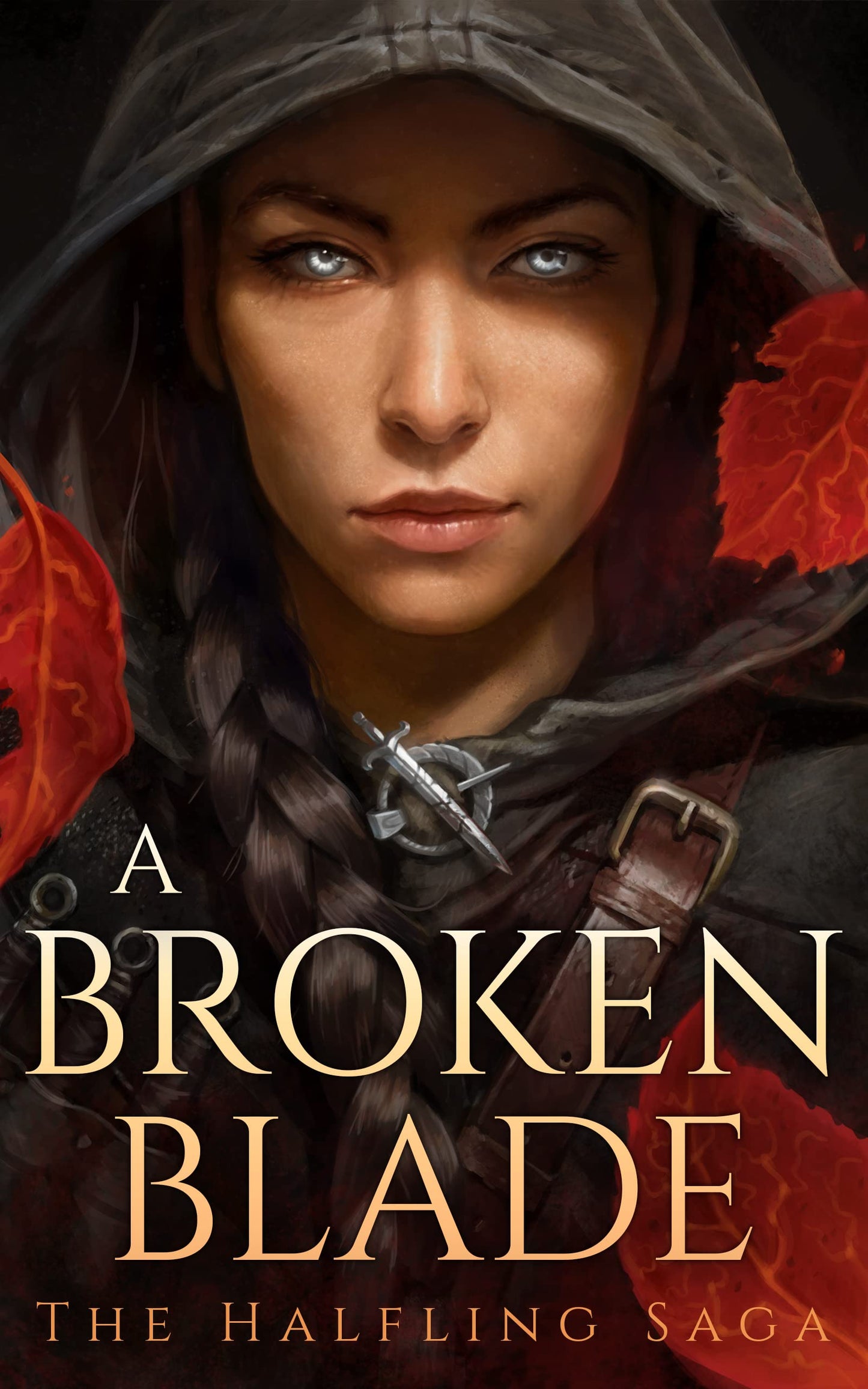 A Broken Blade (The Halfling Saga #1) (Paperback)