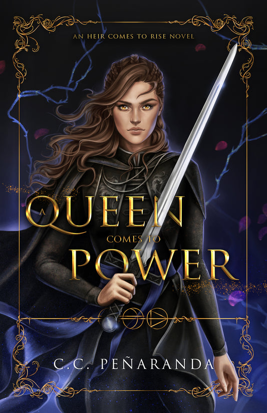 A Queen Comes to Power (An Heir Comes to Rise #2) (Paperback)