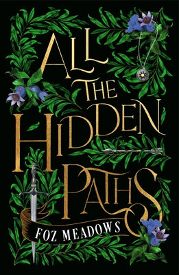All the Hidden Paths (The Tithenai Chronicles #2) (Hardcover)