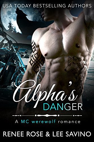 Alpha's Danger (Bad Boy Alphas #2) (Paperback)