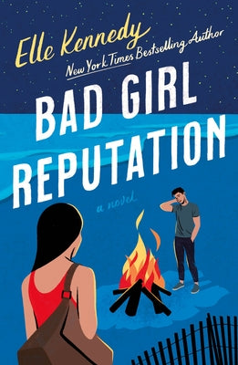 Bad Girl Reputation (Avalon Bay #2) (Paperback)