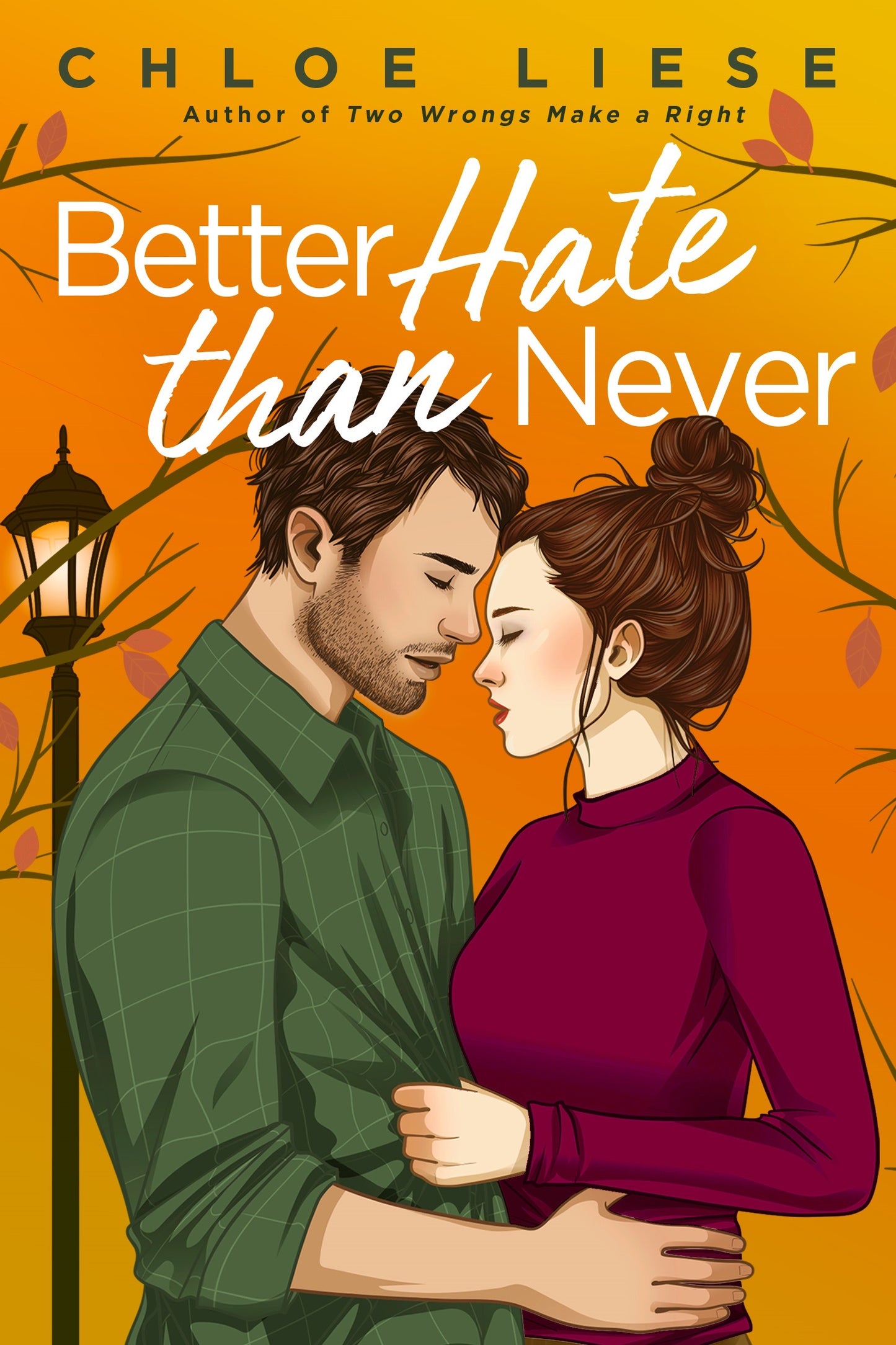 Better Hate Than Never (The Wilmot Sisters #2) (Paperback)