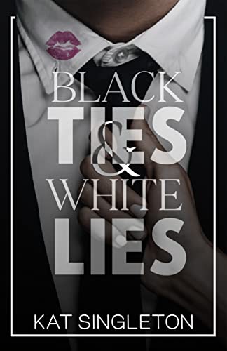 Black Ties and White Lies (Black Tie Billionaires #1) (Paperback)