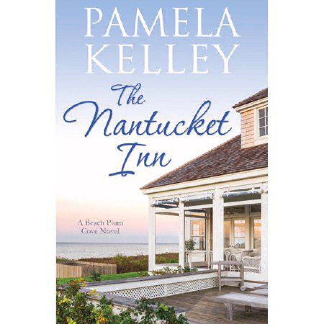The Nantucket Inn (Beach Plum Cove) by Pamela M Kelley