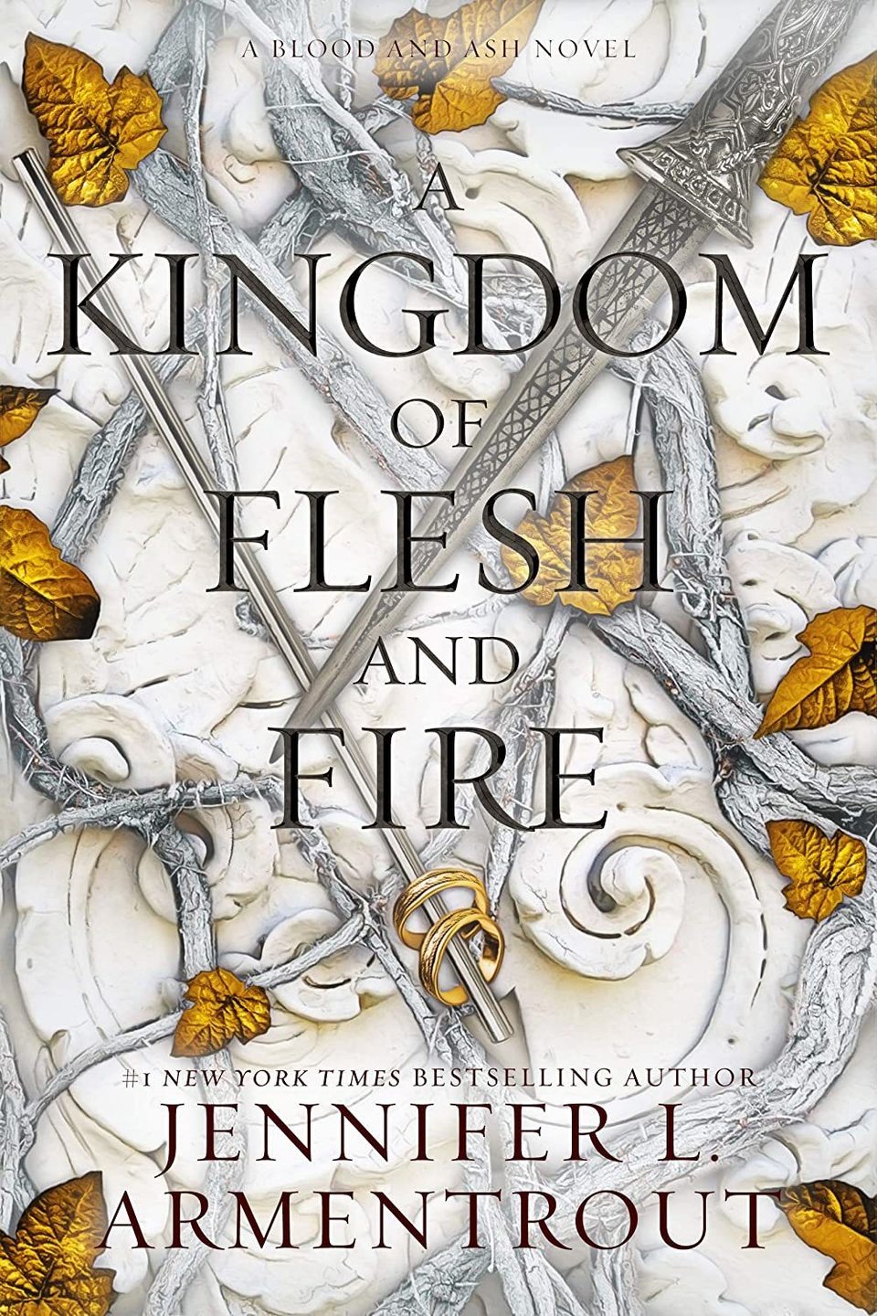 A Kingdom of Flesh and Fire (Blood and Ash #2)