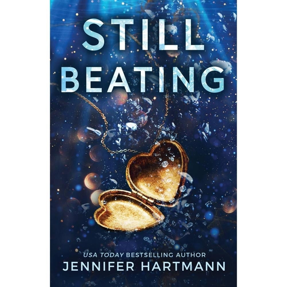 Still Beating - by Jennifer Hartmann (Paperback)
