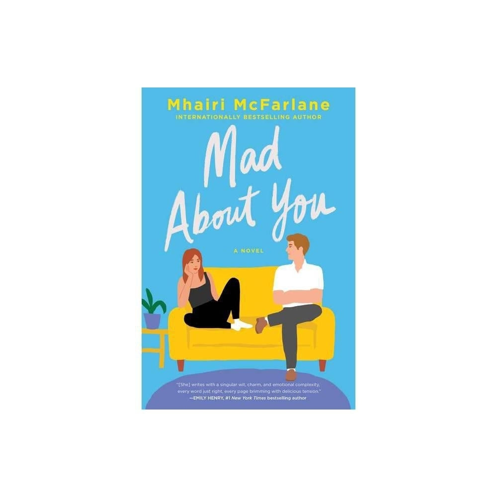 Mad About You: A Novel by Mhairi Mcfarlane