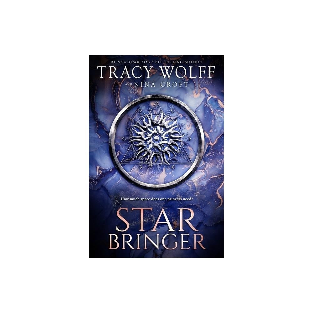 Star Bringer - by Tracy Wolff & Nina Croft (Hardcover)