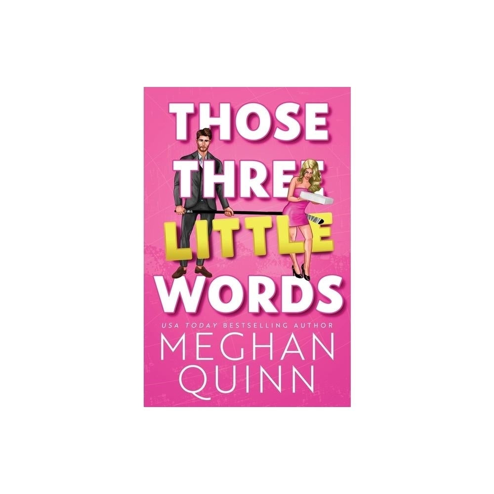 Those Three Little Words - (Vancouver Agitators) by Meghan Quinn (Paperback)