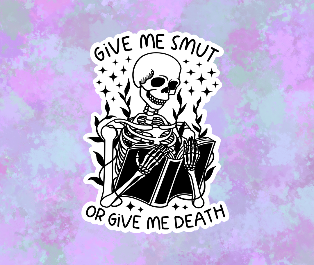 Sticker - Give Me Smut or Give Me Death