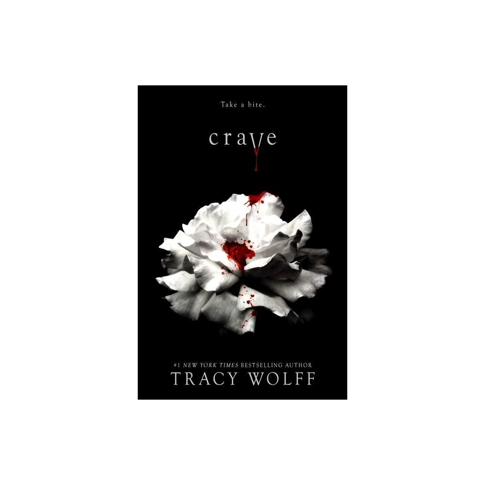 Crave - by Tracy Wolff (Paperback)