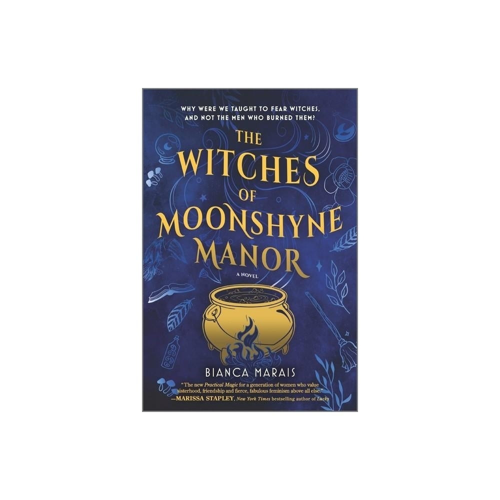The Witches of Moonshyne Manor - by Bianca Marais (Paperback)