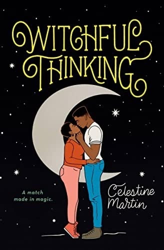 Witchful Thinking by Celestine Martin