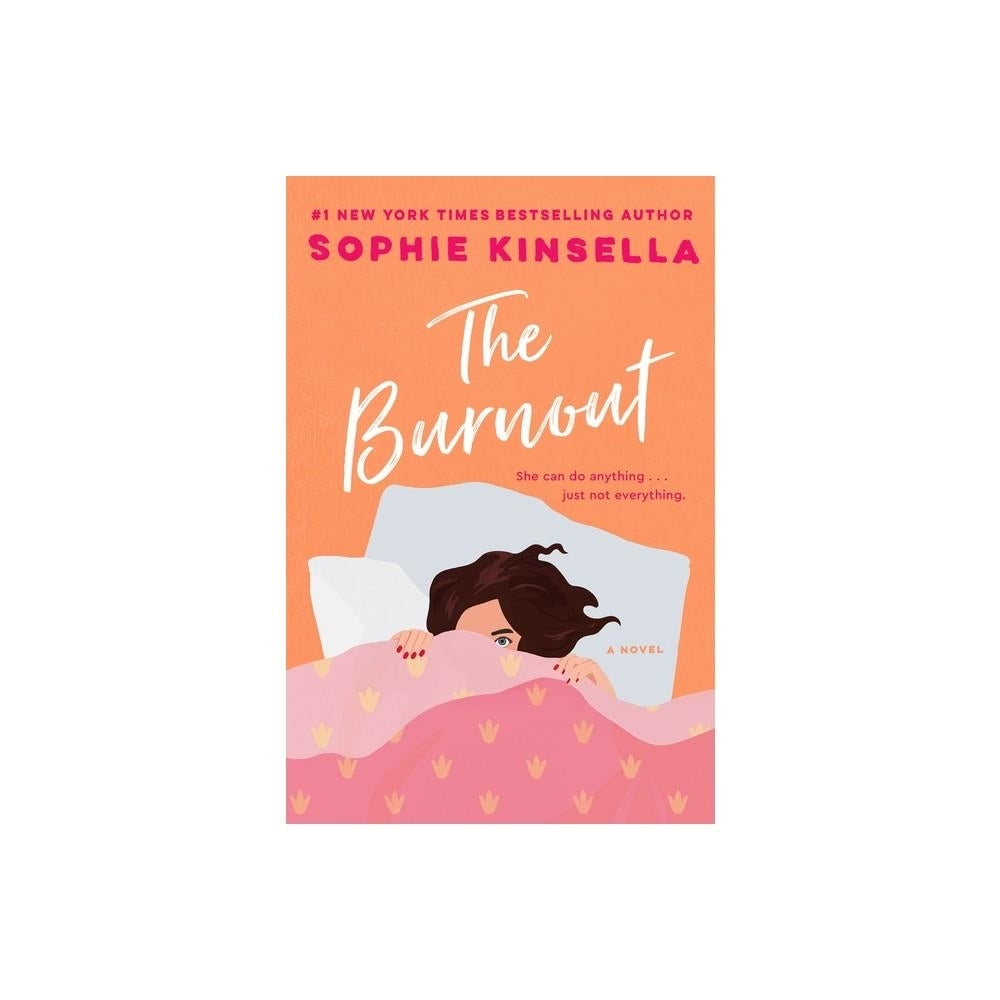 The Burnout - by Sophie Kinsella (Hardcover)