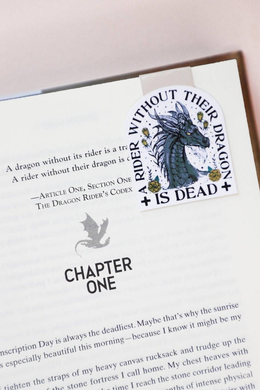 Magnetic Bookmark - A Rider Without Their Dragon Is Dead
