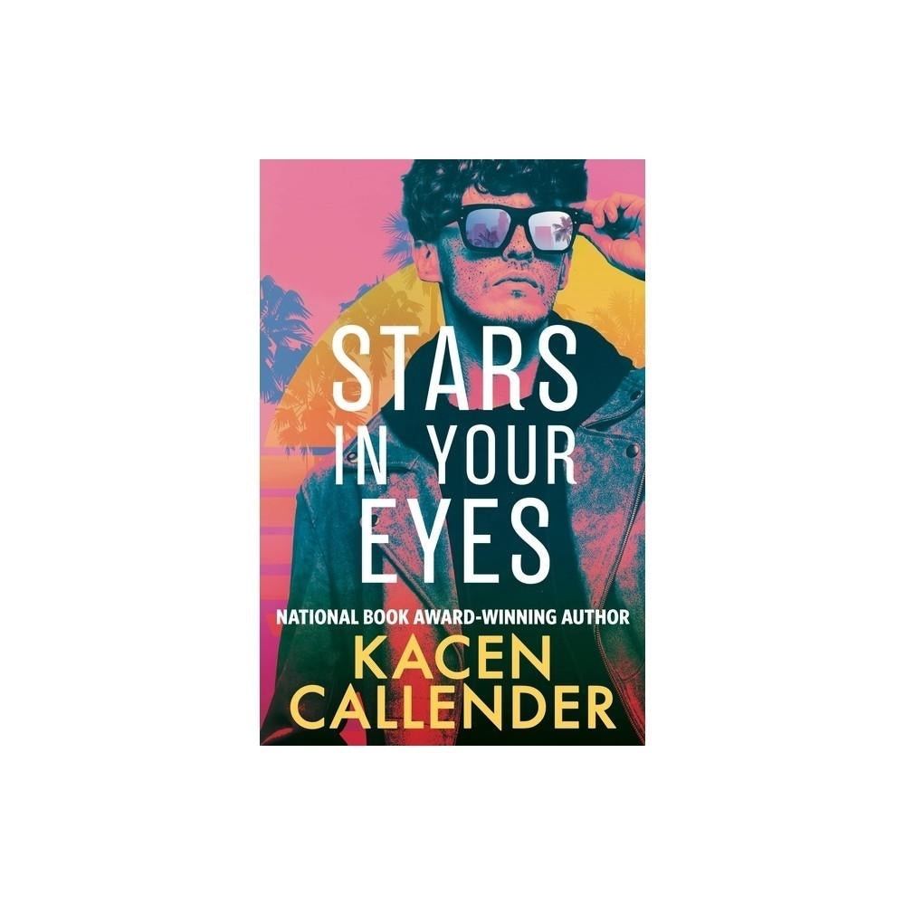 Stars in Your Eyes - by Kacen Callender (Hardcover)
