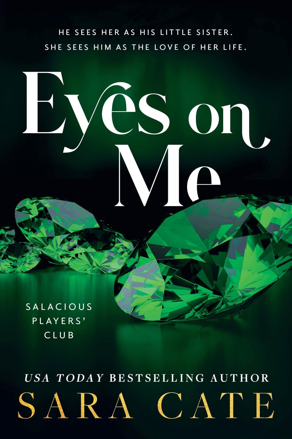 Eyes on Me (Salacious Players ' Club
