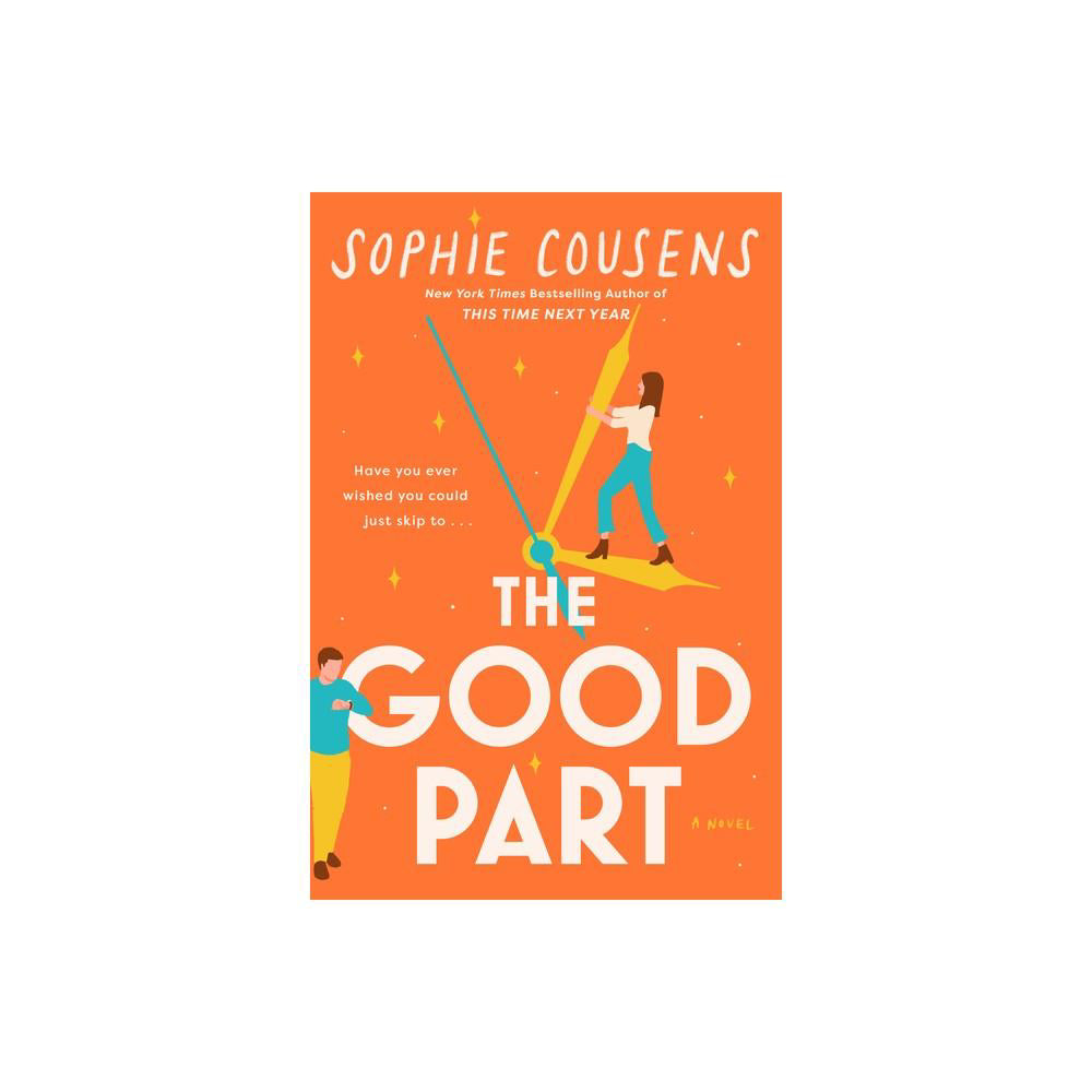 The Good Part - by Sophie Cousens (Paperback)