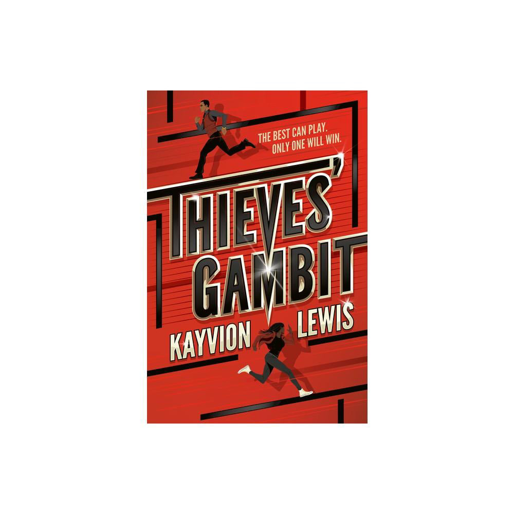 Thieves' Gambit - by Kayvion Lewis (Hardcover)