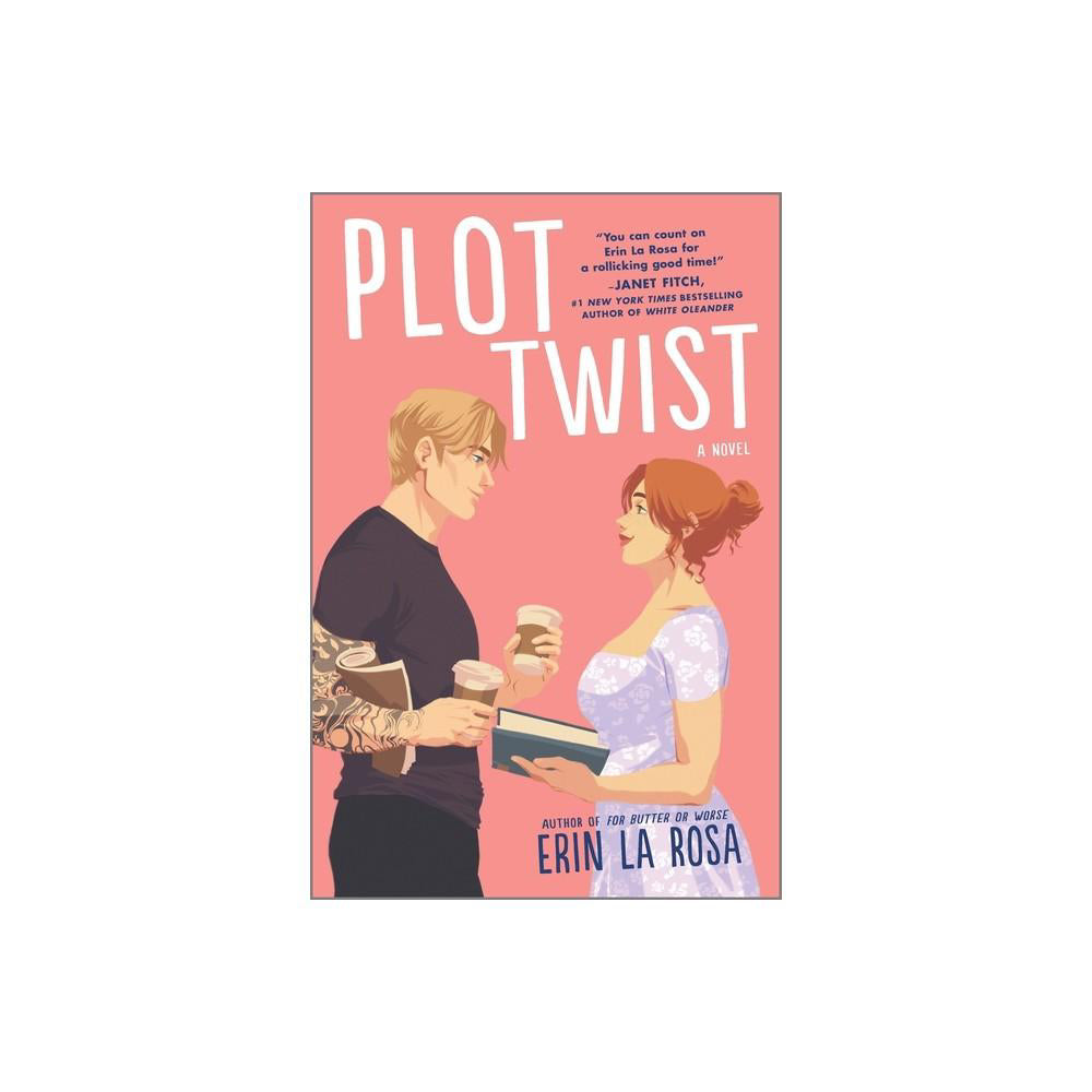 Plot Twist - (The Hollywood Series #2) (Paperback)