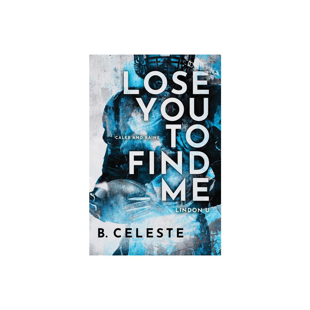 Lose You to Find Me (Lindon U #3) (Paperback)
