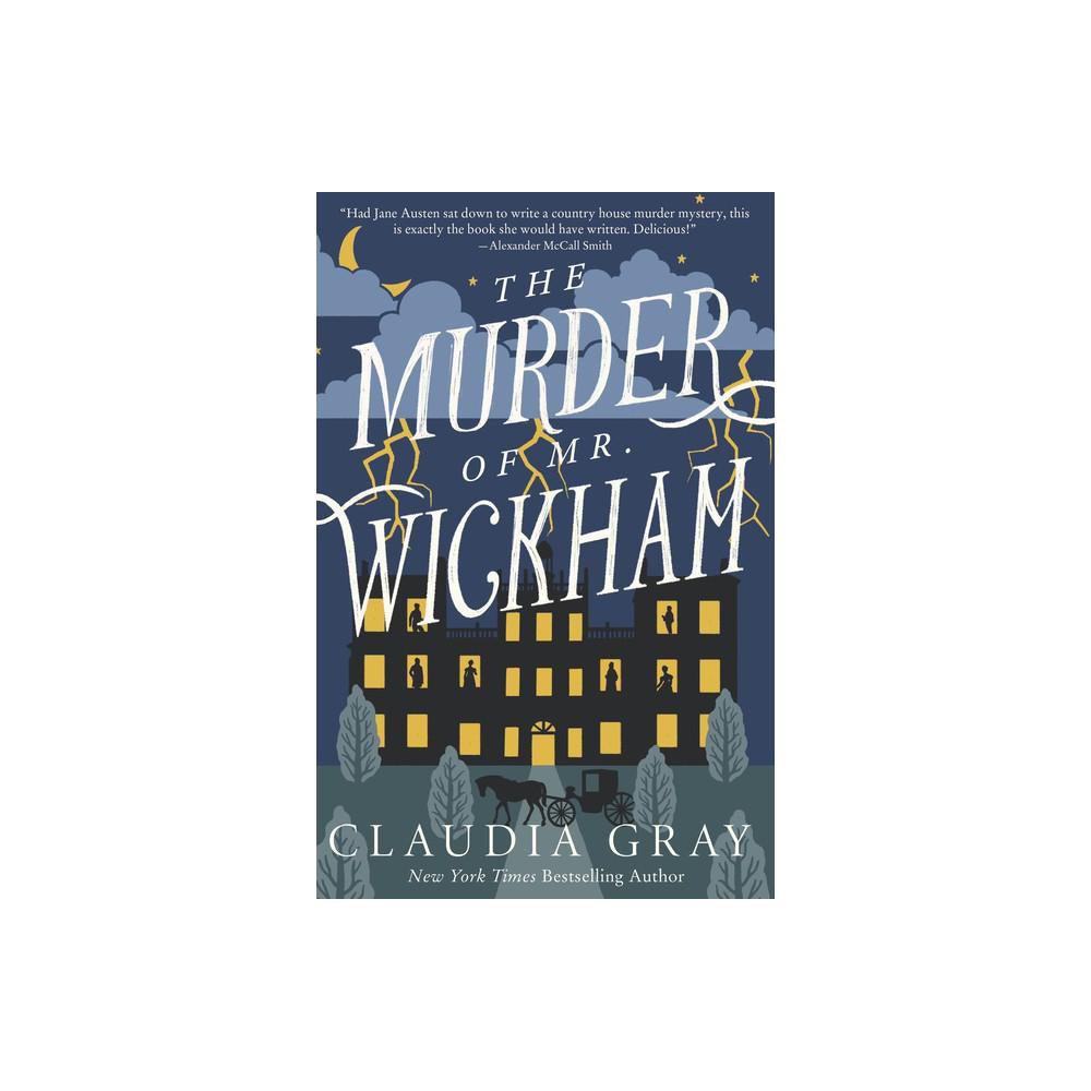 The Murder of Mr. Wickham by Claudia Gray