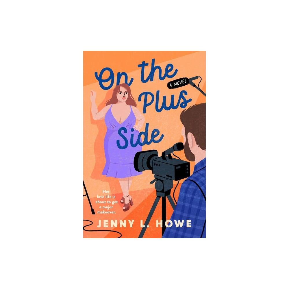 On the Plus Side - by Jenny L Howe (Paperback)