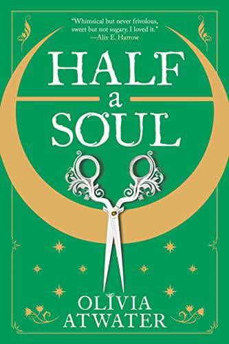 Half a Soul - (Regency Faerie Tales) by Olivia Atwater (Paperback)