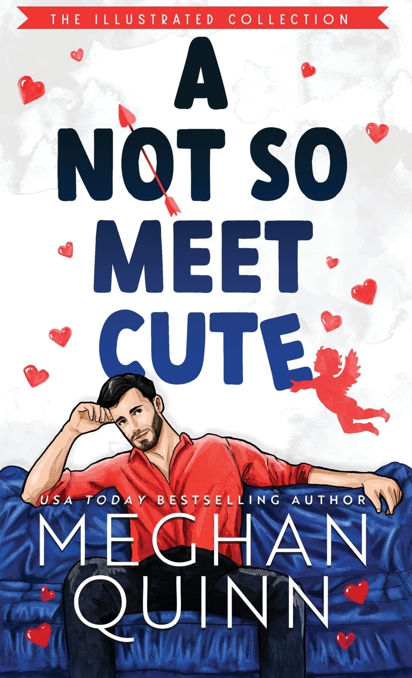 A Not So Meet Cute (Cane Brothers #1) (Special Illustrated Edition)
