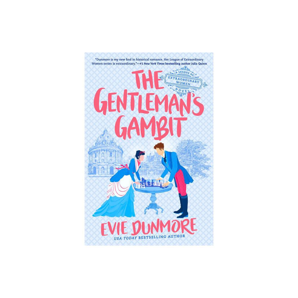 The Gentleman's Gambit (A League of Extraordinary Women #4) by Evie Dunmore