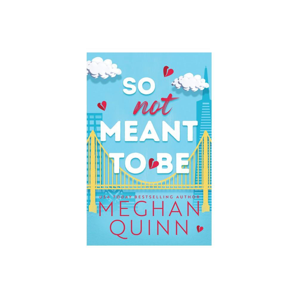 So Not Meant to Be - (Cane Brothers) by Meghan Quinn (Paperback)